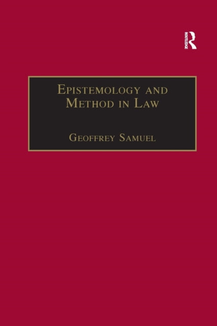 Book cover of: Epistemology and Method in Law. By: Geoffrey Samuel