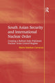 Book cover of: South Asian Security and International Nuclear Order. By: Mario Esteban Carranza