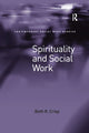 Book cover of: Spirituality and Social Work. By: Beth R. Crisp