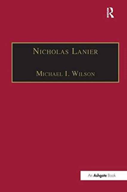 Book cover of: Nicholas Lanier. By: Michael I. Wilson