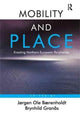 Book cover of: Mobility and Place. By: Jørgen Ole Bærenholdt