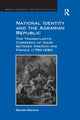 Book cover of: National Identity and the Agrarian Republic. By: Manuela Albertone