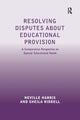 Book cover of: Resolving Disputes about Educational Provision. By: Neville Harris
