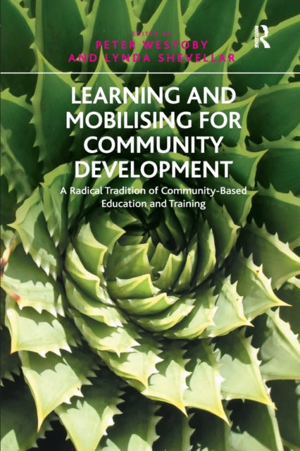 Book cover of: Learning and Mobilising for Community Development. By: Lynda Shevellar