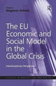 Book cover of: EU Economic and Social Model in the Global Crisis. By: Dagmar Schiek