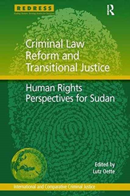 Book cover of: Criminal Law Reform and Transitional Justice. By: Lutz Oette