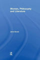 Book cover of: Women, Philosophy and Literature. By: Jane Duran