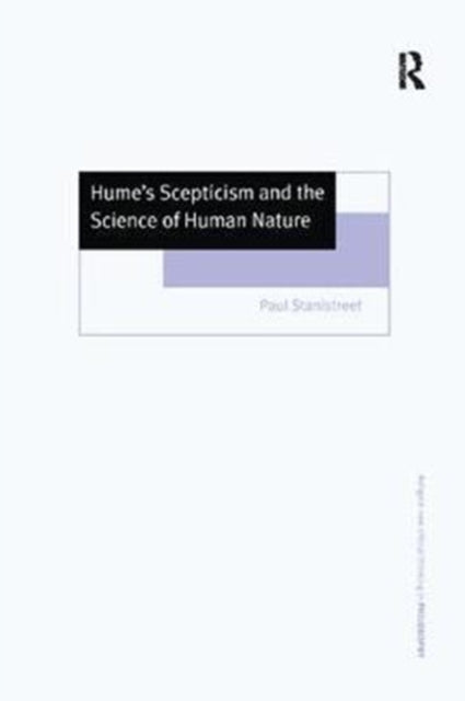Book cover of: Hume's Scepticism and the Science of Human Nature. By: Paul Stanistreet