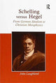 Book cover of: Schelling versus Hegel. By: John Laughland