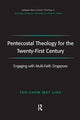 Book cover of: Pentecostal Theology for the Twenty-First Century. By: May Ling Tan-Chow