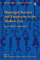 Book cover of: Municipal Services and Employees in the Modern City. By: Michele Dagenais