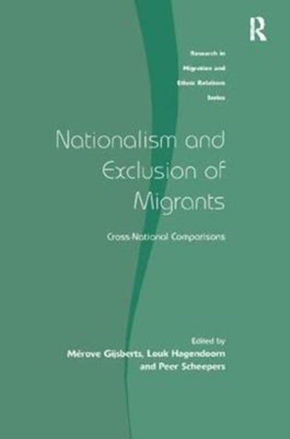 Book cover of: Nationalism and Exclusion of Migrants. By: Mérove Gijsberts