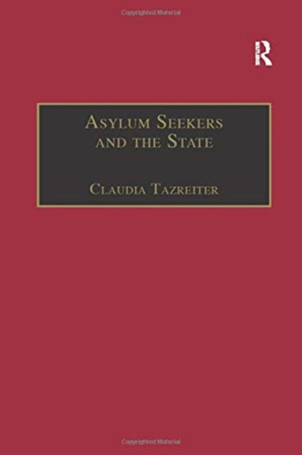 Book cover of: Asylum Seekers and the State. By: Claudia Tazreiter
