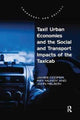 Book cover of: Taxi! Urban Economies and the Social and Transport Impacts of the Taxicab. By: Cooper, James