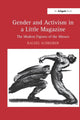 Book cover of: Gender and Activism in a Little Magazine. By: Rachel Schreiber