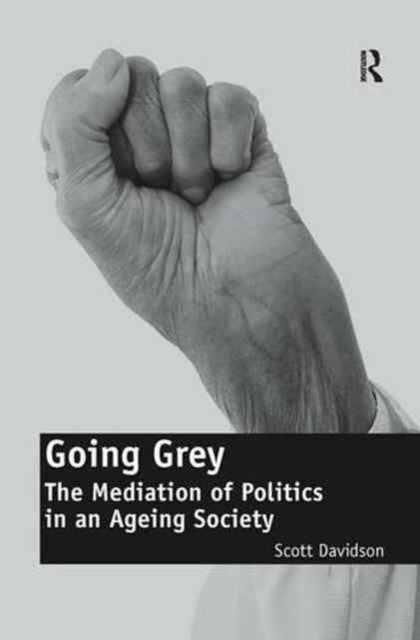 Book cover of: Going Grey. By: Scott Davidson