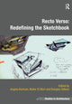 Book cover of: Recto Verso: Redefining the Sketchbook. By: Angela Bartram