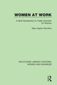 Book cover of: Women at Work. By: Mary Agnes Hamilton