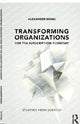 Book cover of: Transforming Organizations for the Subscription Economy. By: Alexander Manu