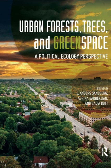 Book cover of: Urban Forests, Trees, and Greenspace. By: L. Anders Sandberg