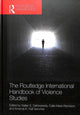 Book cover of: Routledge International Handbook of Violence Studies. By: Walter S. DeKeseredy