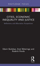 Book cover of: Cities, Economic Inequality and Justice. By: Edwin Buitelaar