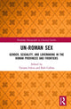 Book cover of: Un-Roman Sex. By: Rob Collins