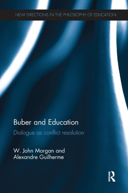 Book cover of: Buber and Education. By: W. John Morgan