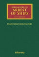 Book cover of: Berlingieri on Arrest of Ships: Volumes I and II. By: Francesco Berlingieri