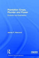 Book cover of: Plantation Crops, Plunder and Power. By: James F. Hancock