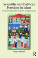 Book cover of: Scientific and Political Freedom in Islam. By: Uriya Shavit