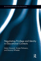 Book cover of: Negotiating Privilege and Identity in Educational Contexts. By: Adam Howard