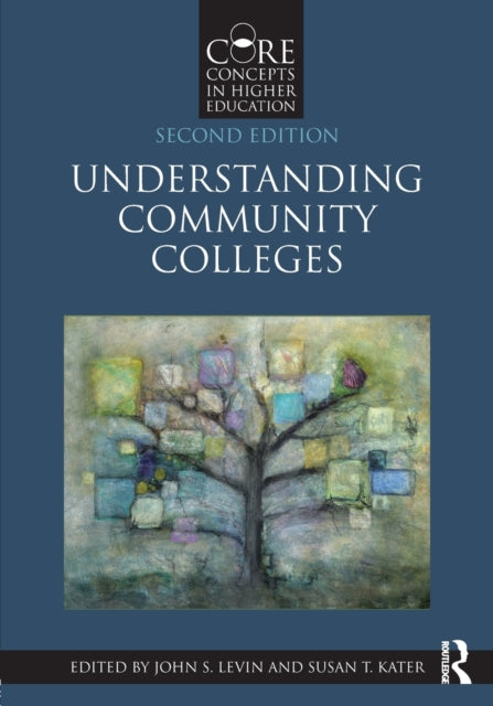 Book cover of: Understanding Community Colleges. By: John S. Levin