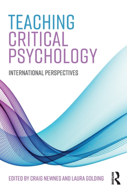Book cover of: Teaching Critical Psychology. By: Craig Newnes