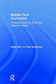 Book cover of: Mobile-First Journalism. By: Steve Hill