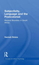 Book cover of: Subjectivity, Language and the Postcolonial. By: Hannah Botsis