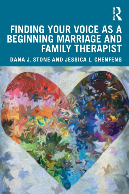 Book cover of: Finding Your Voice as a Beginning Marriage and Family Therapist. By: Jessica Chenfeng