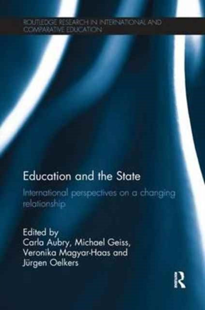 Book cover of: Education and the State. By: Carla Aubry