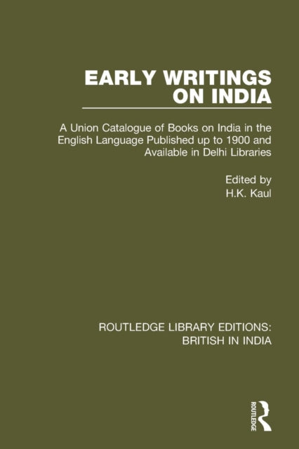 Book cover of: Early Writings on India. By: H. K. Kaul