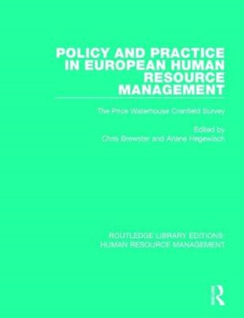Book cover of: Policy and Practice in European Human Resource Management. By: Chris Brewster