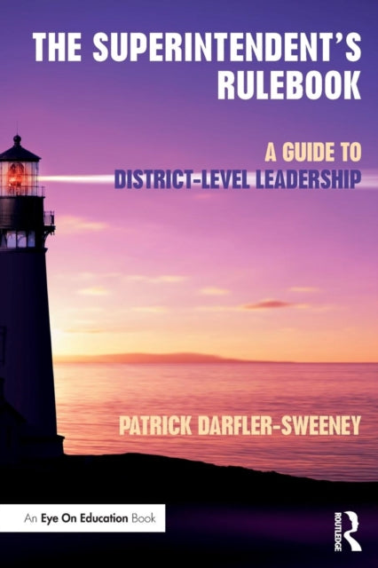 Book cover of: Superintendent’s Rulebook. By: Patrick Darfler-Sweeney