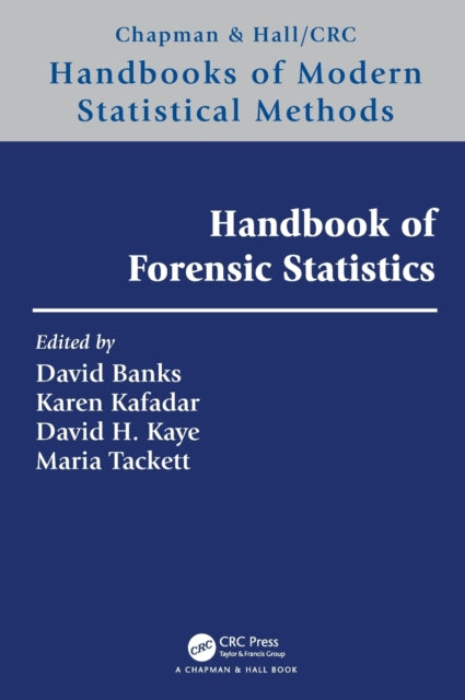 Book cover of: Handbook of Forensic Statistics. By: David L. Banks