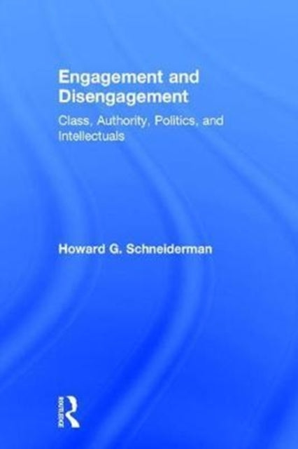 Book cover of: Engagement and Disengagement. By: Howard Schneiderman