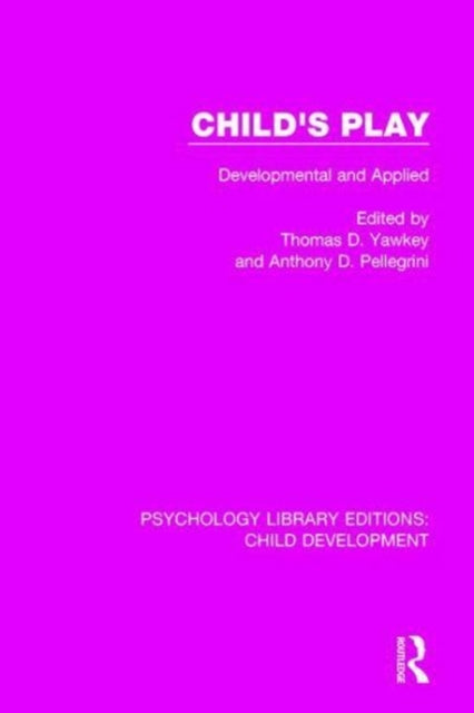 Book cover of: Child's Play. By: Thomas D. Yawkey