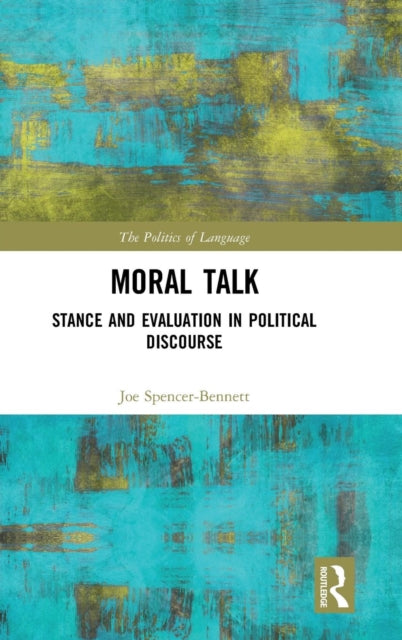 Book cover of: Moral Talk. By: Joe Spencer-Bennett