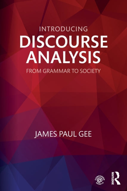 Book cover of: Introducing Discourse Analysis. By: James Paul Gee