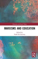 Book cover of: Marxisms and Education. By: Noah De Lissovoy