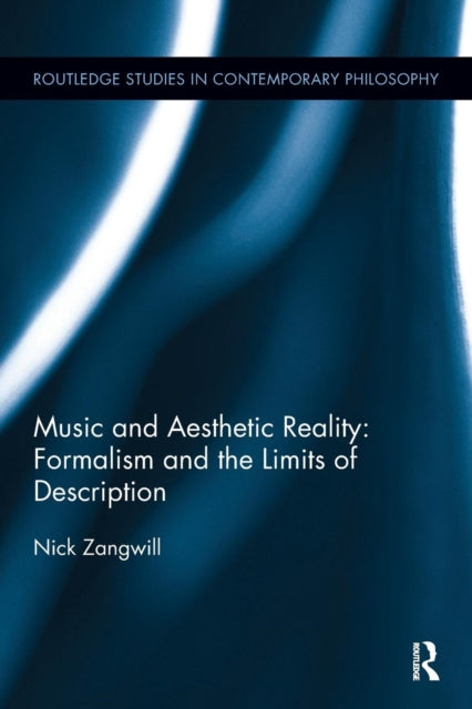 Book cover of: Music and Aesthetic Reality. By: Nick Zangwill