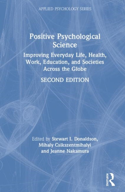 Book cover of: Positive Psychological Science. By: Stewart I. Donaldson