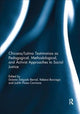 Book cover of: Chicana/Latina Testimonios as Pedagogical, Methodological, and Activist Approaches to Social Justice. By: Dolores Delgado Bernal